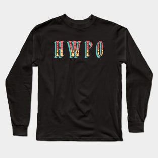 HWPO Long Sleeve T-Shirt